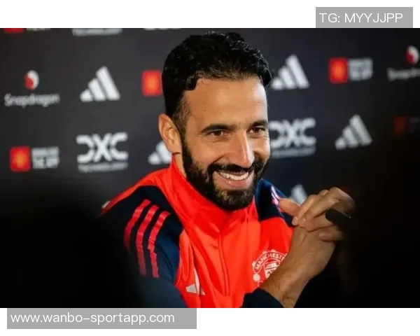 阿莫林强调球队需保持谦逊全力以赴迎接下一场比赛