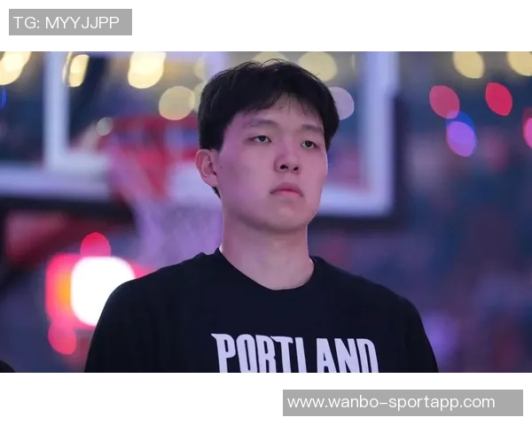 开拓者应调整战略以适应杨瀚森的风格避免尴尬境地